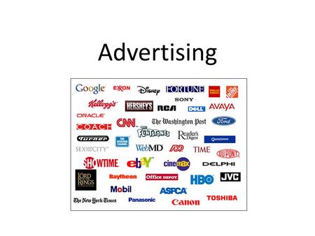 Advertising. What is Advertising? A form of communication that influences an individual to purchase something.