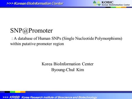 Korea BioInformation Center Byoung-Chul Kim