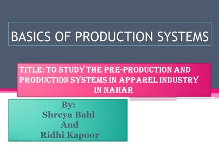 BASICS OF PRODUCTION SYSTEMS