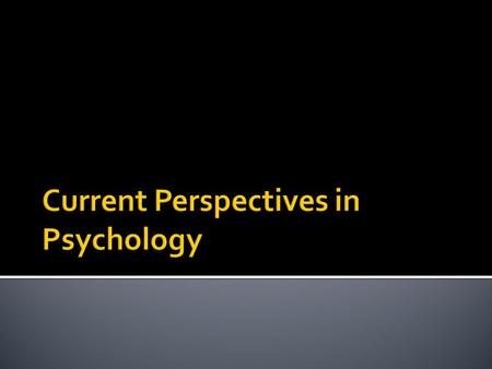  Your perspective defines how you approach thinking about a concept or solving a problem. e.g. climate.  Over time there have been many different ways.