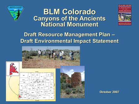 BLM Colorado Canyons of the Ancients National Monument October 2007 Draft Resource Management Plan – Draft Environmental Impact Statement.