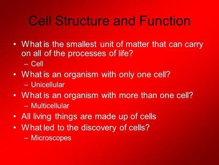 Cell Structure and Function