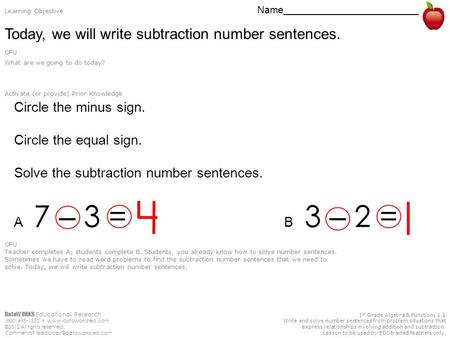 DataWORKS Educational Research (800) 495-1550  ©2012 All rights reserved. Comments? 1 st Grade Algebra &