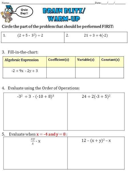 Name:________________________________________________________________________________Date:_____/_____/__________ BRAIN BLITZ/ Warm-UP Quiz Day!! Circle.