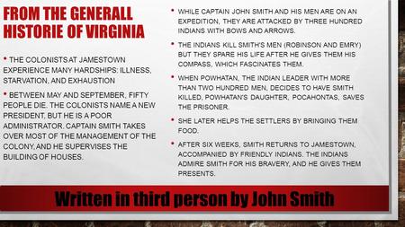 FROM THE GENERALL HISTORIE OF VIRGINIA WHILE CAPTAIN JOHN SMITH AND HIS MEN ARE ON AN EXPEDITION, THEY ARE ATTACKED BY THREE HUNDRED INDIANS WITH BOWS.