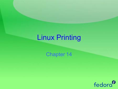 Linux Printing Chapter 14. Linux Printing Configuring a local printer Configuring a remote printer Traditional UNIX printing CUPS web Interface CUPS on.