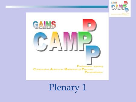 Plenary 1. I need a volunteer. (I won’t tell you for what.) How many years have you taught? Who has taught about twice as many years? Getting acquainted.