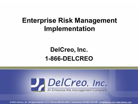 © 2003 DelCreo, Inc. All rights reserved. | U.S. Toll-free 866.DELCREO | International 001/801.756.4180 |