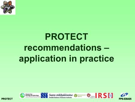 PROTECTFP6-036425 PROTECT recommendations – application in practice.