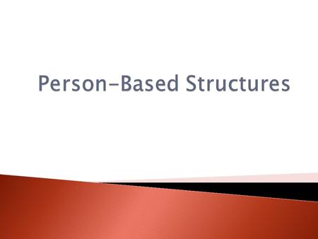  Advantage of a skill-based plan is that people can be deployed in a way that better matches the flow of work ◦ Avoids bottle necks ◦ Avoids idling.