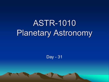 ASTR-1010 Planetary Astronomy Day - 31. Size As Viewed From Earth.