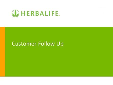 Customer Follow Up Caso não utilize a parte “voltando a sonhar” do modulo, favor deletar.