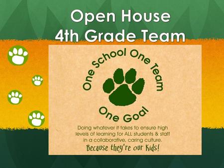 Welcome to 4th Grade! “Teachers and students go hand-in-hand as learners… or the don’t go at all.” -Barth, Learning by Heart (2001)