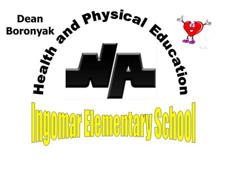 Dean Boronyak Don’t Become Extinct - Exercise! A mind is a terrible thing to waste but so is 90% of the rest of the child!!! Someday the only thing that.