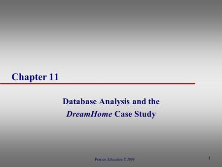 Database Analysis and the DreamHome Case Study