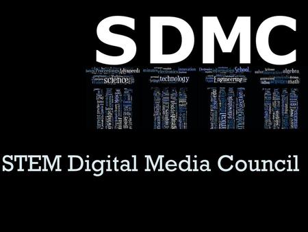 STEM Digital Media Council. BRYON  Velocity Programs  JAMs, HACKs, & RALLYs  Innovation Camps.