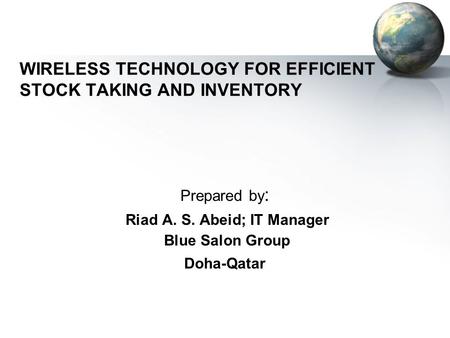 WIRELESS TECHNOLOGY FOR EFFICIENT STOCK TAKING AND INVENTORY