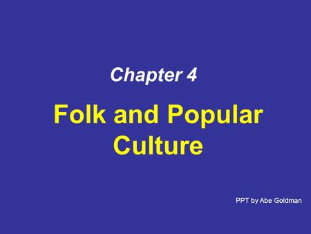 Folk and Popular Culture