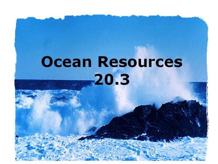 …methods to get Fresh Water out of ocean water Desalination –Distillation –Reverse Osmosis Freezing …we get 13 million liters DAILY from the ocean!