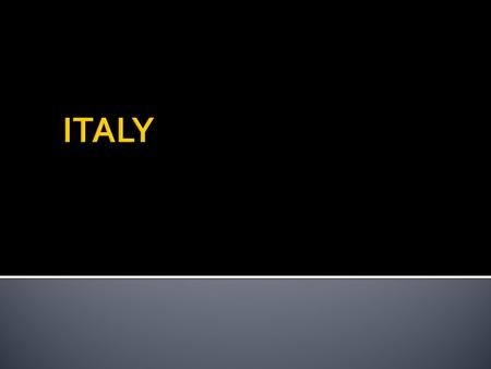  officially the Italian Republic  a long peninsula shaped like a boot  It is bounded by France, Switzerland, Austria, and Slovenia to the north  Italy's.