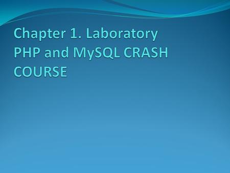 Overview: 1. Discussion of the basic architecture of a web application. 2. Discussion of the relevance of using MySQL and PHP in a web application.