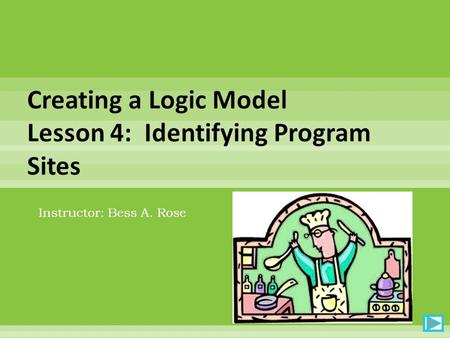 Instructor: Bess A. Rose. Given the option to use electronic tools such as Microsoft Excel, participants will develop and use a method for identifying,