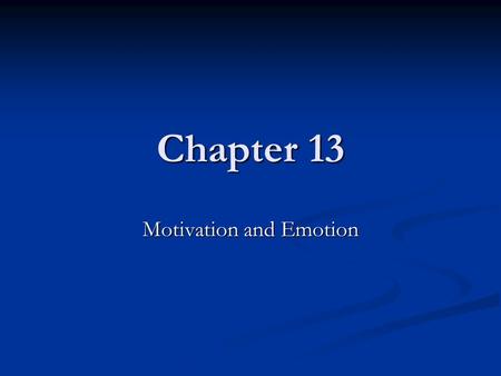 Motivation and Emotion