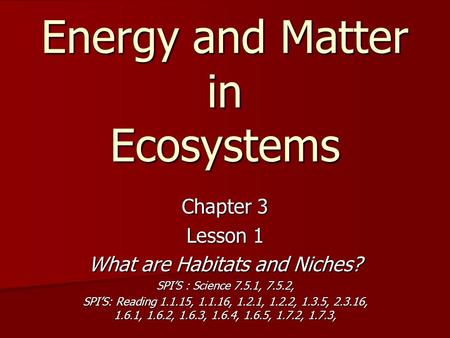 Energy and Matter in Ecosystems