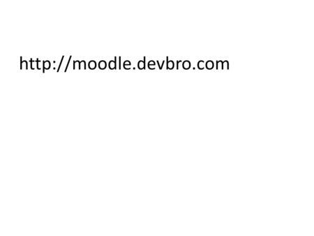 Http://moodle.devbro.com.