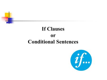 Conditional Sentences