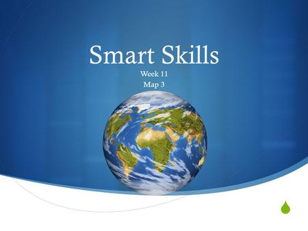  Smart Skills Week 11 Map 3. Monday What do the different colors represent on this map? World Population Distribution People Per Sq. Mile Per Nation.