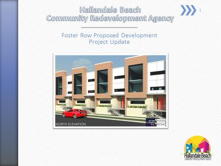 Foster Row Proposed Development Project Update May 18, 2015 1.