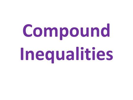 Compound Inequalities