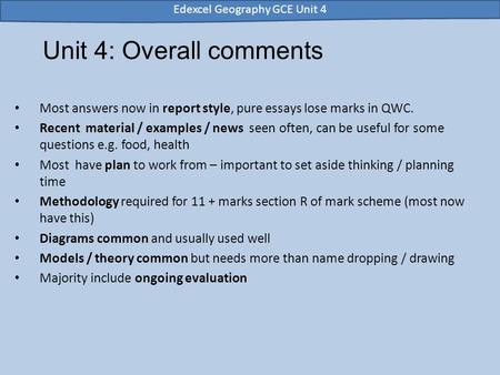 Unit 4: Overall comments