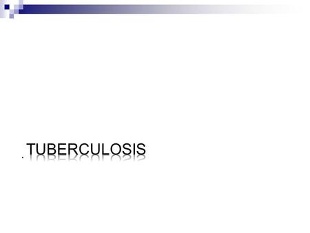 .. Tuberculosis is a chronic infectious and communicable granulomatous disease caused by the Mycobacterium tuberculosis. Tuberculosis most commonly affects.