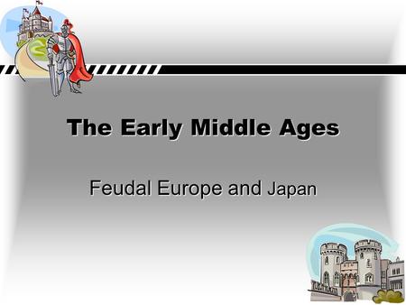 Feudal Europe and Japan