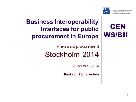 Business Interoperability Interfaces for public procurement in Europe