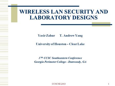 WIRELESS LAN SECURITY AND LABORATORY DESIGNS