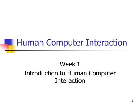 Human Computer Interaction