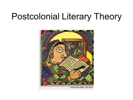 Postcolonial Literary Theory