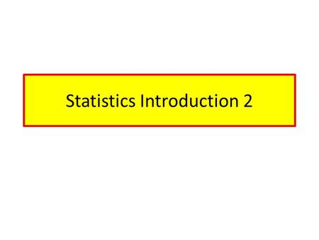 Statistics Introduction 2. The word Probability derives from the Latin probabilitas, which can also mean probity, a measure of the authority of a witness.