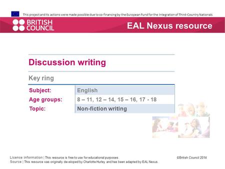 This project and its actions were made possible due to co-financing by the European Fund for the Integration of Third-Country Nationals Discussion writing.