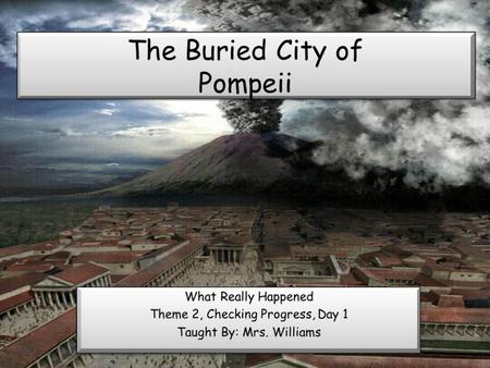 Theme Wrap Up: What Really Happened? Comprehension Skill: Comparing Literature Which selection in this theme do you think described the biggest mystery?