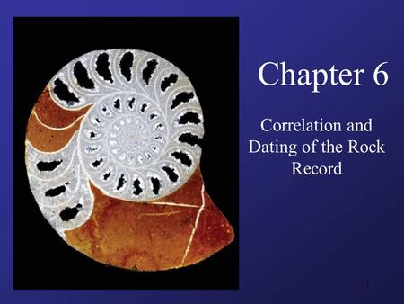 Correlation and Dating of the Rock Record