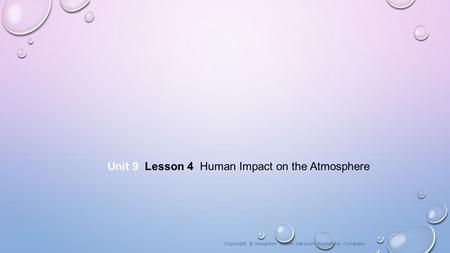 Unit 9 Lesson 4 Human Impact on the Atmosphere