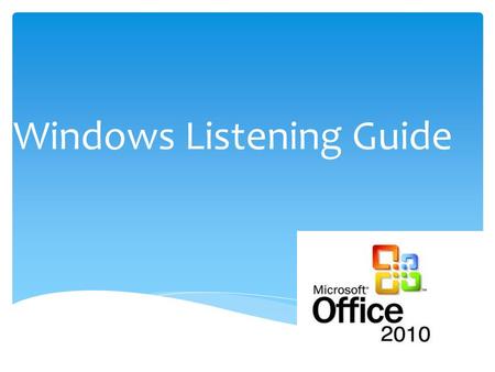 Windows Listening Guide.  The software that manages the sharing of the resources of a computer. The overall function of the computer.  MASTER CONTROLLER.