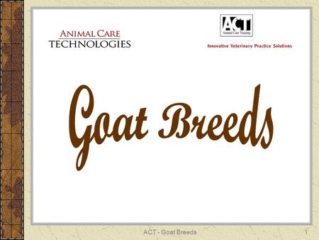 Goat Breeds ACT - Goat Breeds.