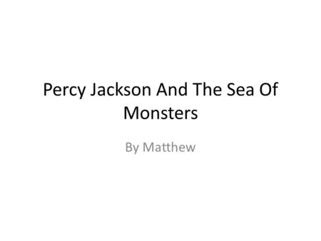 Percy Jackson And The Sea Of Monsters