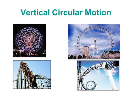 Vertical Circular Motion