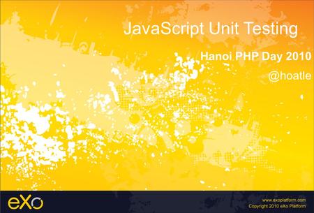 JavaScript Unit Testing Hanoi PHP Day